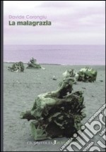 La malagrazia libro