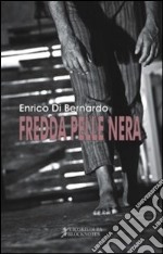 Fredda pelle nera