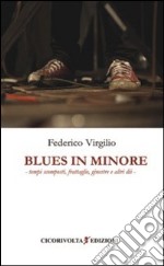 Blues in minore libro