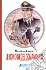 Le rondini del comandante libro