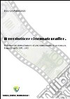 Il produttore cinematografico. Protezione del diritto d'autore e di altri diritti connessi al suo esercizio libro