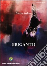 Briganti! libro