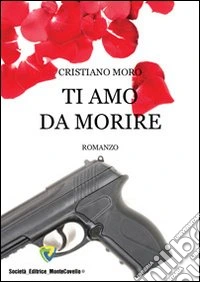 Ti amo da morire