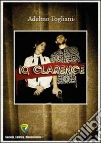 Io, Clarence