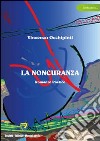 La noncuranza libro