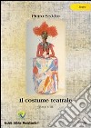 Il costume teatrale. Vol. 3 libro