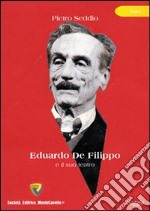 Eduardo De Filippo e il suo teatro libro