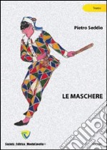 Le maschere libro