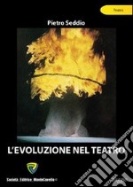 L'evoluzione nel teatro libro