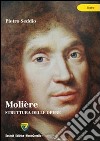 Moliere. Struttura delle opere libro