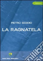 La ragnatela libro