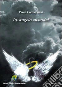 Io, Angelo custode