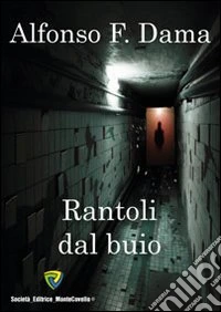 Rantoli dal buio