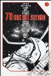 70 ore nel futuro libro