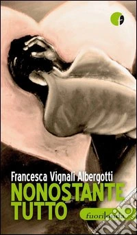 Nonostante tutto