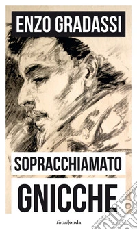 Sopracchiamato Gnicche