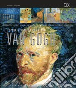 Van Gogh. L'opera pittorica completa