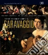 Caravaggio. L'opera pittorica completa libro