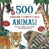 500 domande e risposte sugli animali libro