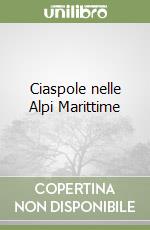 Ciaspole nelle Alpi Marittime libro