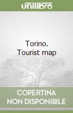 Torino. Tourist map libro