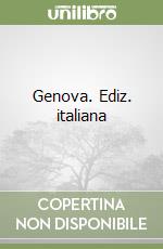 Genova. Ediz. italiana