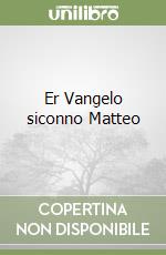 Er Vangelo siconno Matteo libro