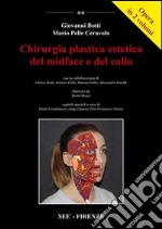 Chirurgia plastica estetica del midface e del collo libro