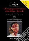 Chirurgia plastica estetica del midface e del collo libro