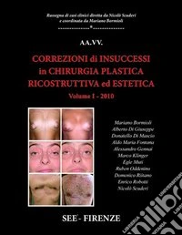 Correzioni di insuccessi in chirurgia plastica ricostruttiva libro