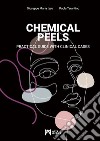 Chemical peels. Practical guide with clinical cases libro