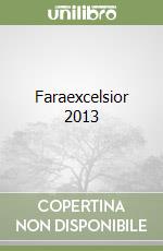 Faraexcelsior 2013