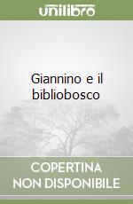 Giannino e il bibliobosco libro