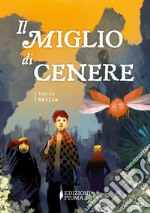 Il miglio di cenere