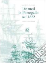 Tre mesi in Portogallo nel 1822