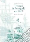 Tre mesi in Portogallo nel 1822 libro di Pecchio Giuseppe Colombo C. (cur.)