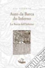 Auto della Barca dell'Inferno. Testo portoghese a fronte libro