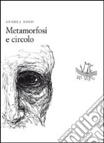 Metamorfosi e circolo libro