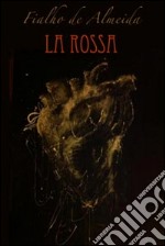 La rossa libro