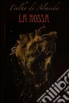 La rossa libro