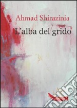 L'alba del grido libro