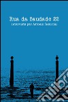 Rua da Saudade 22. Interviste per Antonio Tabucchi libro