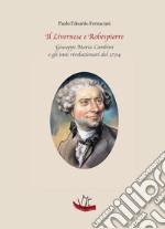 Il Livornese e Robespierre. Giuseppe Maria Cambini e gli inni rivoluzionari del 1794