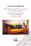 «Scrivila 'uesta un l'hai mai detta» Così un ci si pensa più. Numeri, parole, frasi e giochi bizzarri in grammatica strampalata libro