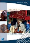 L'arca dell'alleanza è davero da 3000 anni in Etiopia? DVD. Con libro libro