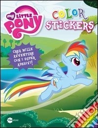 Color stickers. My Little Pony libro