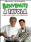 Benvenuti a tavola! libro