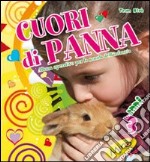 Cuori di panna. Da 3 anni. Per la Scuola materna libro