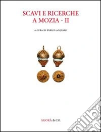 Scavi e ricerche a Mozia. Vol. 2