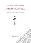 Musica e sapienza. Antiche tradizioni musicali e spiritualità libro